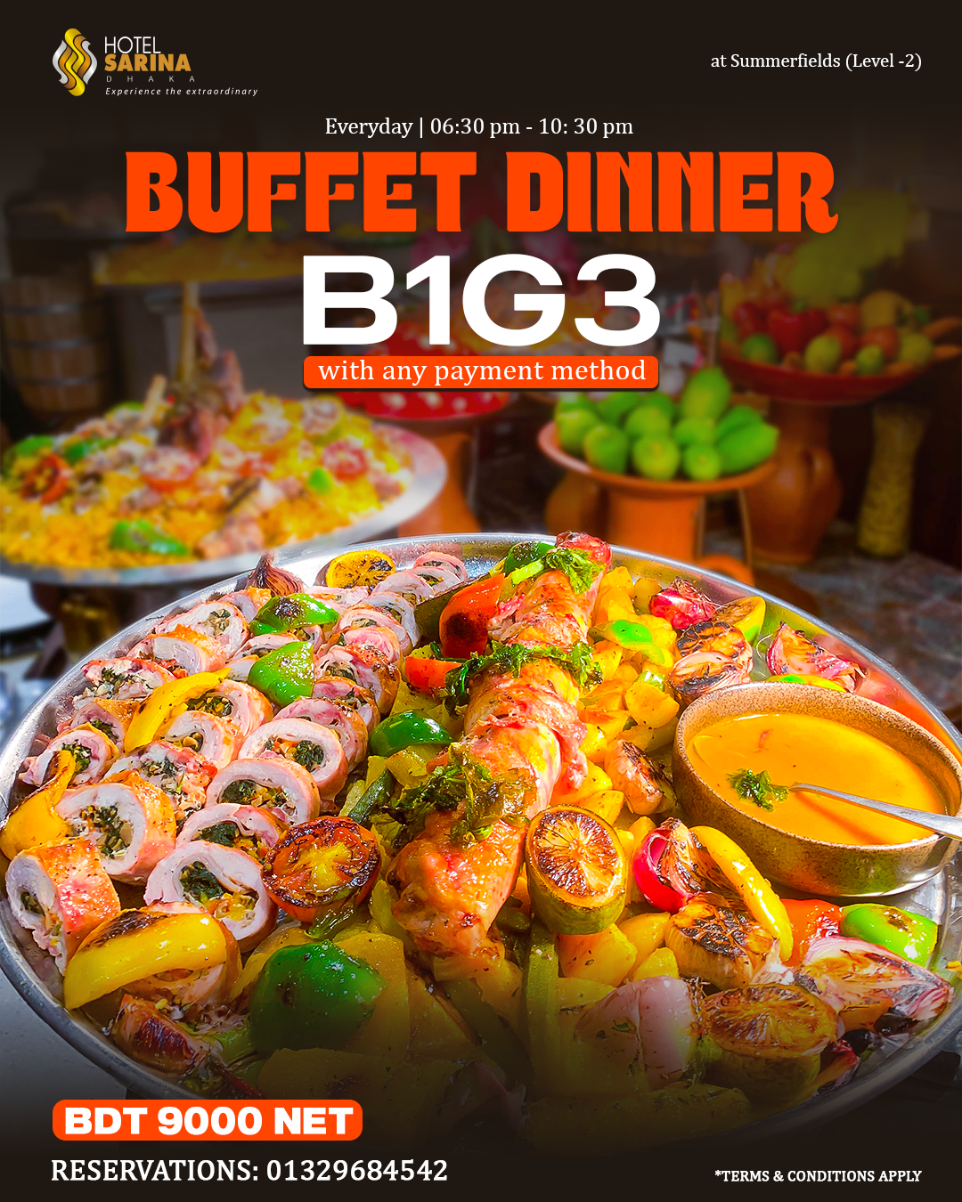 Buffet Dinner | B1G3 at Hotel Sarina Dhaka